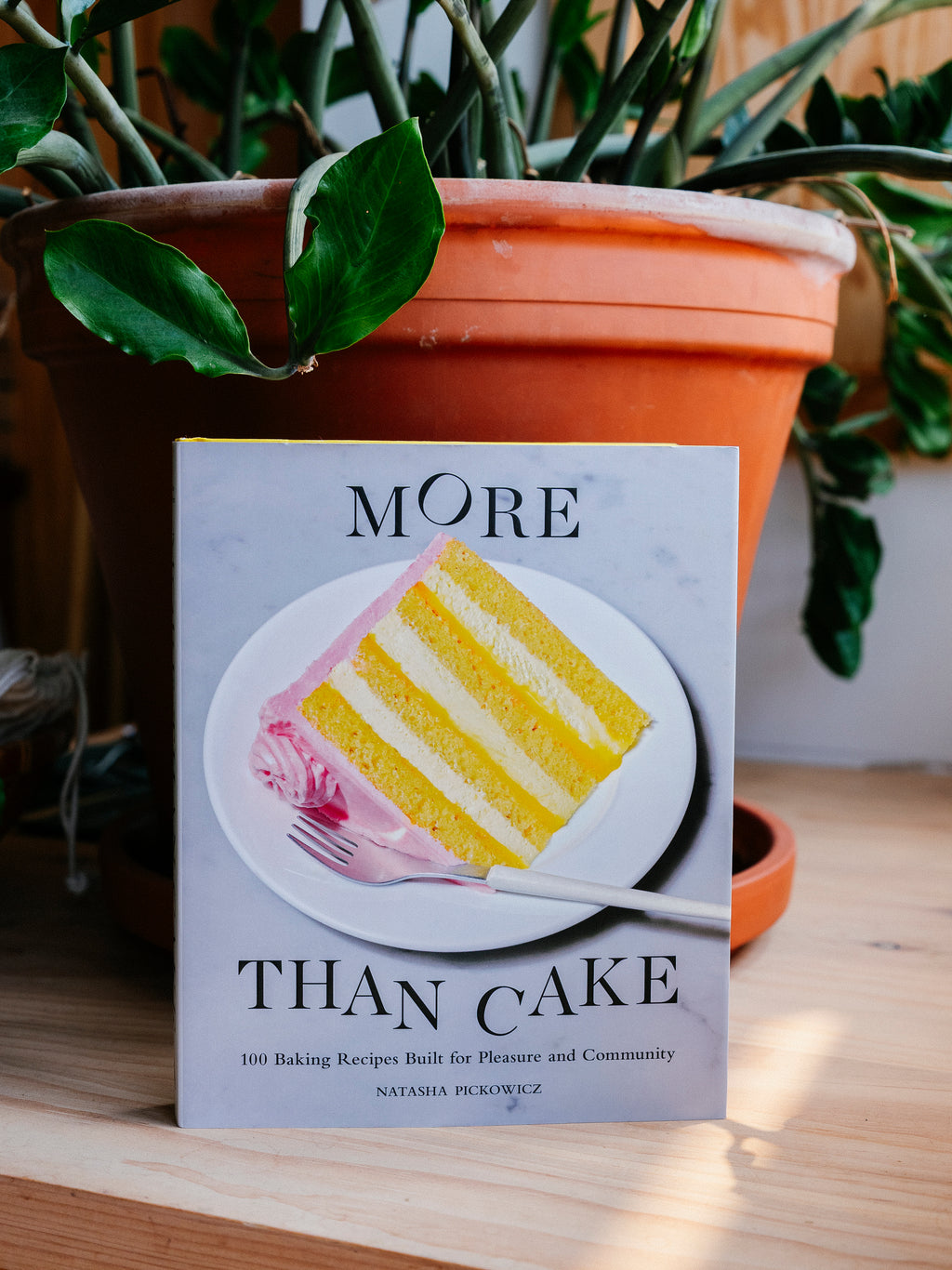 More Than Cake: 100 Baking Recipes Built for Pleasure and Community