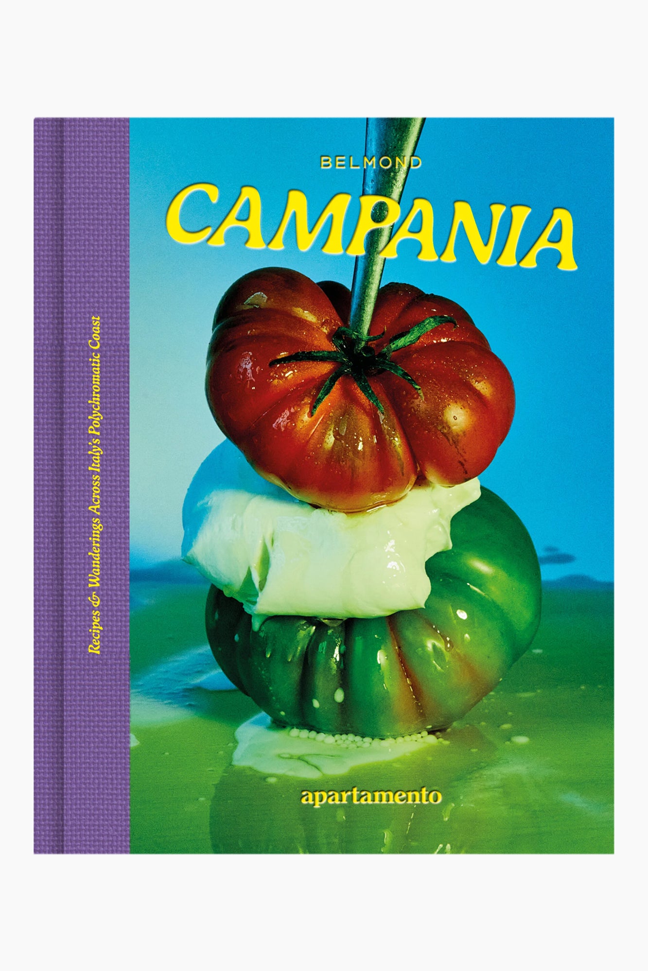 CAMPANIA: Recipes & Wanderings