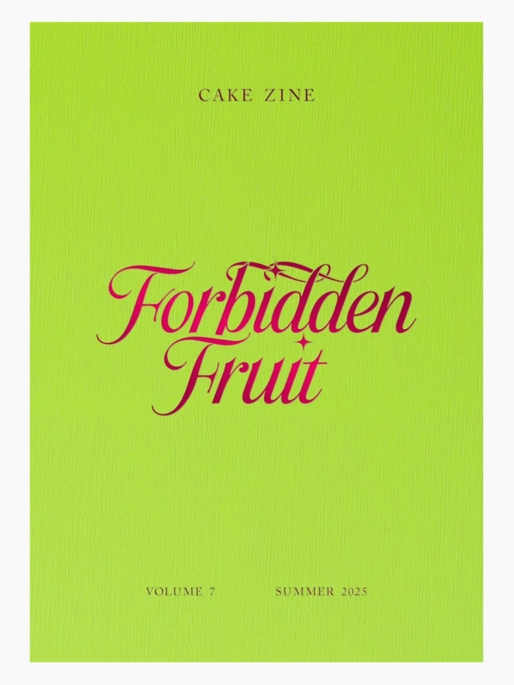 Cake Zine Issue 76: Forbidden Fruit