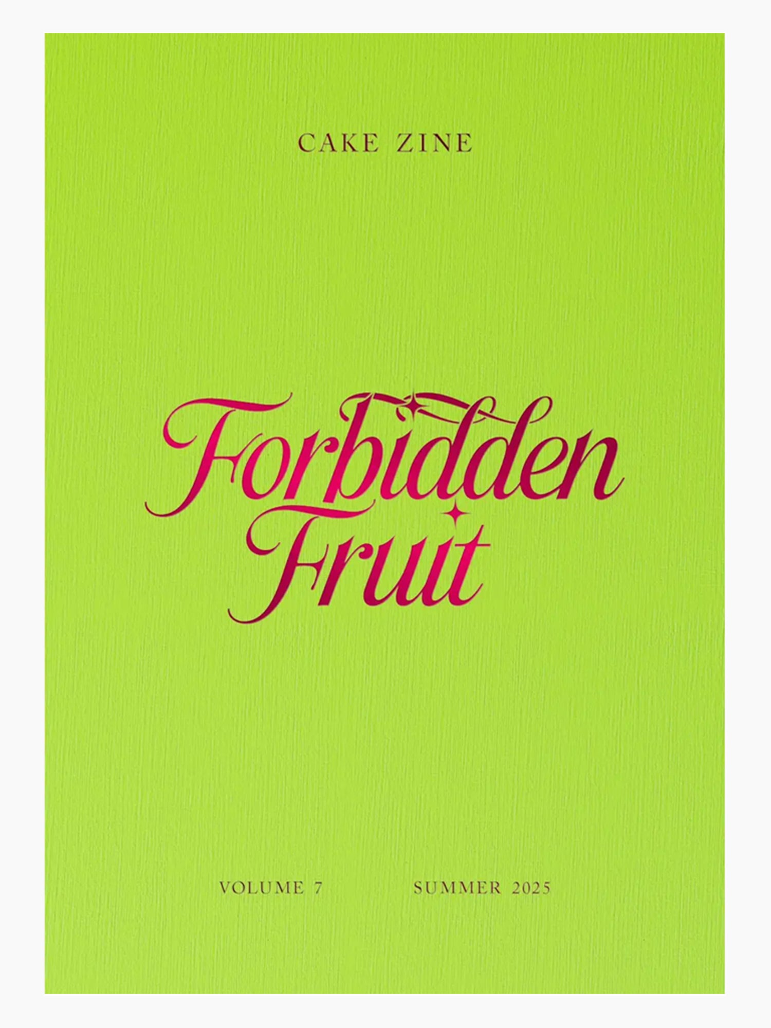Cake Zine Issue 76: Forbidden Fruit
