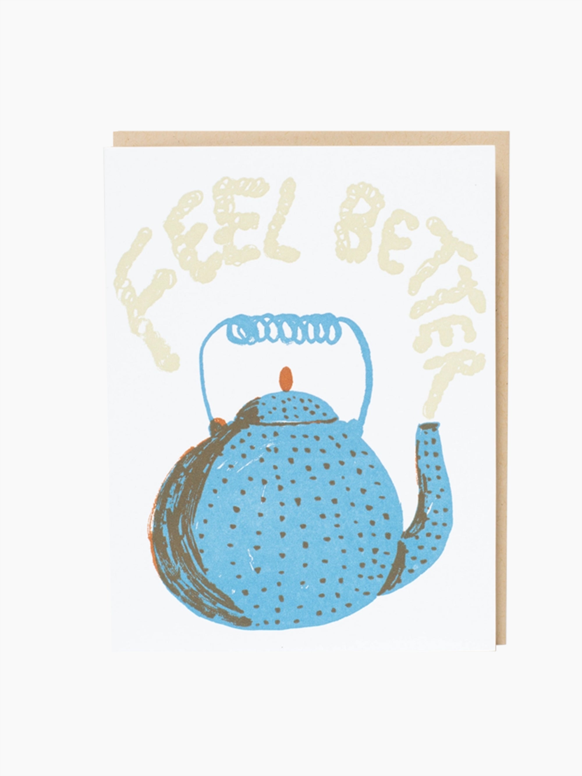Feel Better Teapot Card