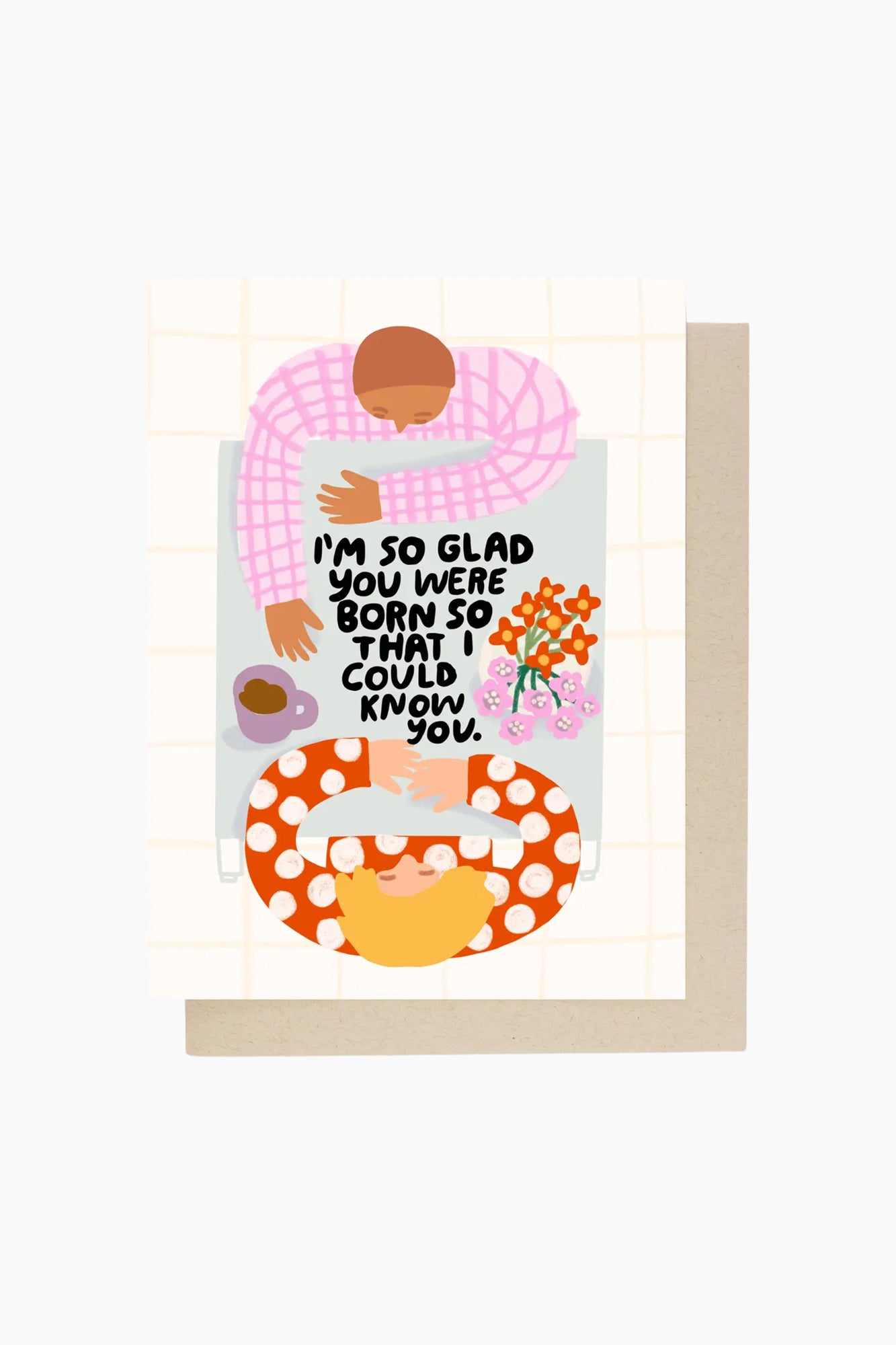 I'm So Glad Birthday Card