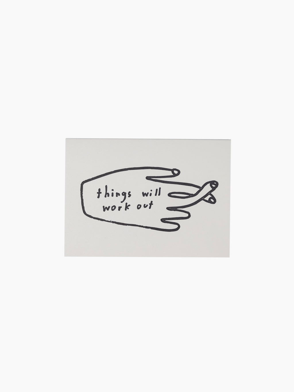 Things Will Work Out Card