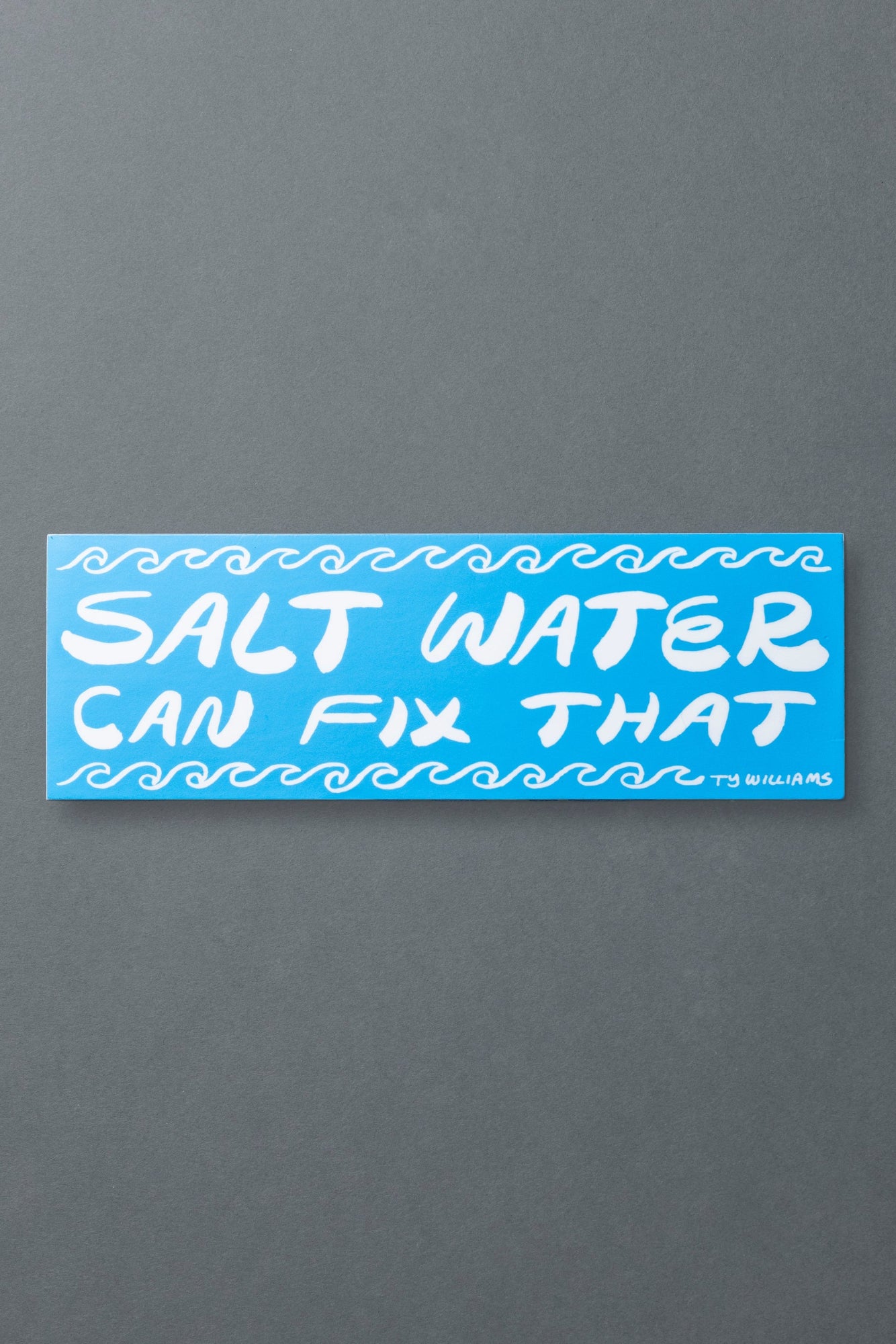 Salt Water Can Fix That Sticker